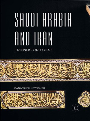 cover image of Saudi Arabia and Iran